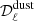 $ {\mathcal{D} }_\ell ^\mathrm{dust} $