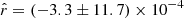 $ \hat{r}=(-3.3\pm 11.7)\times 10^{-4} $