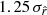 $ 1.25\,\sigma _{\hat{r}} $