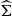 $ \widehat{\mathbf{\Sigma}} $