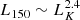 $ L_{150} \sim L_K^{2.4} $