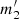 $ m_{2}^\prime $