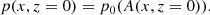 $$ \begin{aligned} p(x,z=0)=p_0(A(x,z=0)). \end{aligned} $$