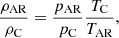 $$ \begin{aligned} \frac{\rho _{\rm AR}}{\rho _{\rm C}}=\frac{p_{\rm AR}}{p_{\rm C}} \frac{T_{\rm C}}{T_{\rm AR}}, \end{aligned} $$