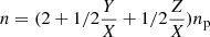 $ n=(2+1/2\frac{Y}{X}+1/2\frac{Z}{X})n_{\mathrm{p}} $