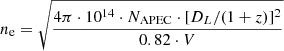 $$ \begin{aligned} n_{\rm e}=\sqrt{\frac{4\pi \cdot 10^{14}\cdot N_{\rm APEC} \cdot [D_L/(1+z)]^2 }{0.82 \cdot V}} \end{aligned} $$