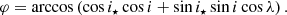 $$ \begin{aligned} \varphi = \arccos \left( \cos i_\star \cos i + \sin i_\star \sin i \cos \lambda \right). \end{aligned} $$