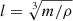 $ l = \sqrt[3]{m/\rho} $