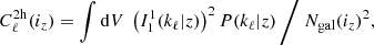$$ \begin{aligned}&C_\ell ^\mathrm{2h}(i_z) = \int \mathrm{d} V \ \left(I_1^1(k_\ell |z)\right)^2 P(k_\ell |z) \, \Bigg / \ N_{\rm gal}(i_z)^2, \end{aligned} $$