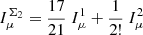 $$ \begin{aligned} I_\mu ^{\Sigma _2} = \frac{17}{21} \ I_\mu ^{1} + \frac{1}{2!} \ I_\mu ^{2} \end{aligned} $$