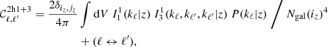 $$ \begin{aligned} \nonumber \mathcal{C} _{\ell ,\ell^\prime }^\mathrm{2h1+3} = \frac{2\delta _{i_z,j_z}}{4\pi }&\int \mathrm{d} V \ I_1^1(k_\ell |z) \ I_3^1(k_\ell ,k_{\ell^\prime },k_{\ell^\prime }|z) \ P(k_\ell |z) \ \Bigg / \ N_{\rm gal}(i_z)^4 \\&+ (\ell \leftrightarrow \ell^\prime ), \end{aligned} $$