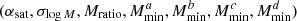 $ (\alpha_{\rm sat}, \sigma_{\log M}, M_{\rm ratio}, M_{\rm min}^a, M_{\rm min}^b, M_{\rm min}^c, M_{\rm min}^d) $