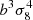 $ b^3 \sigma_8^4 $