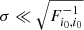 $ \sigma \ll \sqrt{F^{-1}_{i_0,i_0}} $