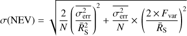 $\sigma ({\rm{NEV}}) = \sqrt {{2 \over N}\left({{{\overline {\sigma_{{\rm{err}}}^2}} \over {\overline R_{\rm{S}}^2}}} \right) + {{\overline {\sigma_{{\rm{err}}}^2}} \over N} \times {{\left({{{2 \times {F_{{\mathop{\rm var}}}}} \over {{{\overline R}_{\rm{S}}}}}} \right)}^2}} $