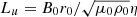 $ L_u = B_0 r_0 / \sqrt{\mu_0 \rho_0} \eta $