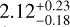 $2.12_{- 0.18}^{+ 0.23}$