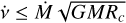 $\dot v \le \dot M\sqrt {GM{R_c}} $
