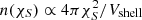 $ n(\chi_S)\propto 4 \pi \chi_S^2/V_{\rm shell} $