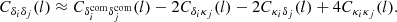 $$ \begin{aligned} C_{\delta _i \delta _j}(l)\approx C_{\delta ^\mathrm{com}_i \delta ^\mathrm{com}_j}(l)-2 C_{\delta _i \kappa _j}(l)-2 C_{\kappa _i \delta _j}(l)+ 4 C_{\kappa _i \kappa _j}(l). \end{aligned} $$