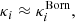 $$ \begin{aligned} \kappa _i \approx \kappa _i^\mathrm{Born}, \end{aligned} $$