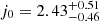 $ j_{0} = 2.43^{+0.51}_{-0.46} $