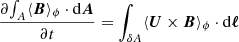 $$ \begin{aligned} \frac{\partial {\int _A\langle {\boldsymbol{B}} \rangle _\phi \cdot \mathrm{d} \boldsymbol{A}}}{\partial t}= \int _{\delta A} \langle \boldsymbol{U} \times \boldsymbol{B}\rangle _\phi \cdot \mathrm{d} \boldsymbol{\ell } \end{aligned} $$