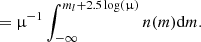 $$ \begin{aligned}&\qquad \qquad \qquad = \upmu ^{-1} \int _{-\infty }^{m_l+2.5\log (\upmu )} n(m) \mathrm{d} m . \end{aligned} $$