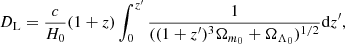 $$ \begin{aligned} D_{\rm L}=\frac{c}{H_0}(1+z)\int _0^{z^\prime }\frac{1}{((1+z^\prime )^3\Omega _{m_0}+\Omega _{\Lambda _0})^{1/2}}\mathrm{d}z^\prime , \end{aligned} $$