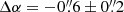 $ \Delta \alpha=-0{{\overset{\prime\prime}{.}}}6\pm0{{\overset{\prime\prime}{.}}}2 $