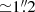 $ {\simeq}1{{\overset{\prime\prime}{.}}}2 $