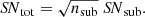 $$ \begin{aligned} {S\!N}_\mathrm{tot} = \sqrt{n_\mathrm{sub} } \ {S\!N}_\mathrm{sub} . \end{aligned} $$