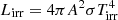 $ L_{\rm irr} = 4 \pi A^2 \sigma T^4_{\rm irr} $