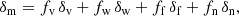 $$ \begin{aligned} \delta _\mathrm{m} = f_\mathrm{v} \, \delta _\mathrm{v} + f_\mathrm{w} \, \delta _\mathrm{w} + f_\mathrm{f} \, \delta _\mathrm{f} + f_\mathrm{n} \, \delta _\mathrm{n} , \end{aligned} $$