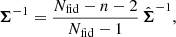 $$ \begin{aligned} \boldsymbol{\Sigma }^{-1} = \frac{N_\mathrm{fid} - n - 2}{N_\mathrm{fid} - 1} \, \hat{\boldsymbol{\Sigma }}^{-1}, \end{aligned} $$