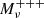 $ M_\nu^{+++} $