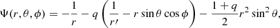 $$ \begin{aligned} \Psi (r, \theta , \phi ) = -\frac{1}{r}-q\left(\frac{1}{r\prime }-r\sin \theta \cos \phi \right)-\frac{1+q}{2}r^2\sin ^2\theta , \end{aligned} $$