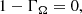 $$ \begin{aligned} 1-\Gamma _\Omega = 0, \end{aligned} $$