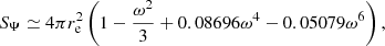 $$ \begin{aligned}&S_\Psi \simeq 4\pi r_{\rm e}^2 \left(1-\frac{\omega ^2}{3}+0.08696\omega ^4-0.05079\omega ^6\right),\end{aligned} $$