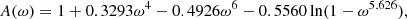 $$ \begin{aligned} A(\omega ) = 1&+ 0.3293\omega ^4-0.4926\omega ^6-0.5560\ln (1-\omega ^{5.626}),\end{aligned} $$
