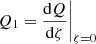 $$ \begin{aligned} Q_1&= \frac{\mathrm{d}Q}{\mathrm{d}\zeta }\biggr |_{\zeta =0} \end{aligned} $$