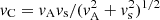 $ {v}_{\rm C} = {v}_{\rm A} {v}_{\rm s} / ({v}_{\rm A}^2 + {v}_{\rm s}^2)^{1/2} $