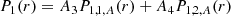 $$ \begin{aligned} P_1(r) = A_3 P_{1,1,A}(r) + A_4 P_{1,2,A}(r) \end{aligned} $$