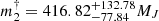 $ m_2^\dagger=416.82^{+132.78}_{-77.84}M_J $