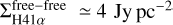 $\sum_{{\rm{H}}41\alpha}^{{\rm{free}} - {\rm{free}}} \simeq \,4\,{\rm{Jy}}\,{\rm{p}}{{\rm{c}}^{- 2}}$