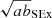 $ \sqrt{ab}_{\mathrm{SEx}} $