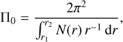 ${\prod_0} = {{2{\pi ^2}} \over {\int_{{r_1}}^{{r_2}} {N\left(r \right){r^{- 1}}{\rm{d}}r}}},$