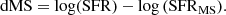 $$ \begin{aligned} \mathrm{dMS} = \log (\mathrm{SFR}) - \log \left(\mathrm{SFR}_{\rm MS}\right)\!. \end{aligned} $$