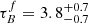 $ \tau_{B}^{f} = 3.8_{-0.7}^{+0.7} $