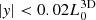$ |{\it y}| < 0.02 L_0^{\rm 3D} $